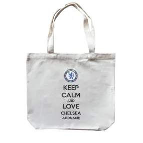 Chelsea Football Keep Calm And Love Series Addname Canvas Bag